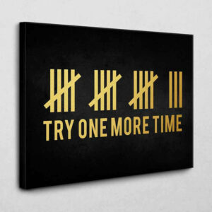Try one more Time Gold 120 x 80  cm
