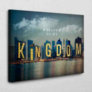 Welcome to my Kingdom 120 x 80 cm