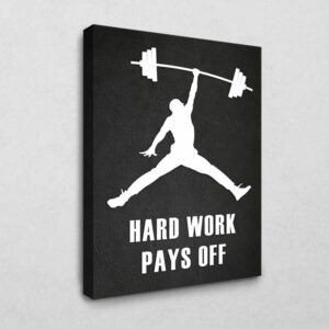 Hard work pays off (Gym Edition black) 120 x 80 cm