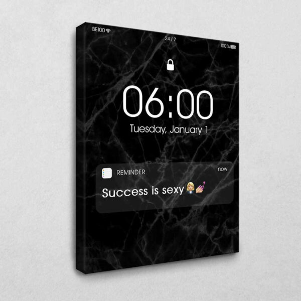 Success is sexy Reminder (Black Edition) 120 x 80 cm