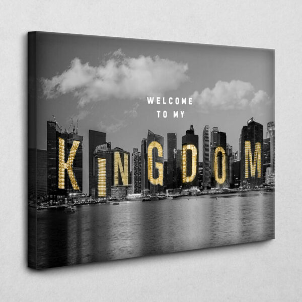 Welcome to my Kingdom (Black Edition) 120 x 80 cm
