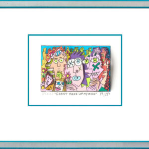 James Rizzi - I CAN´T MAKE UP MY MIND - Original 3D Bild drucksigniert